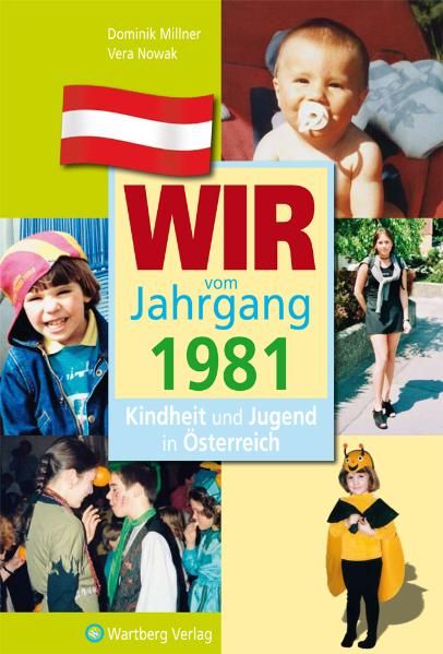 Produktbild: Wir vom Jahrgang 1981 - Kindheit und Jugend in &Ouml;sterreich