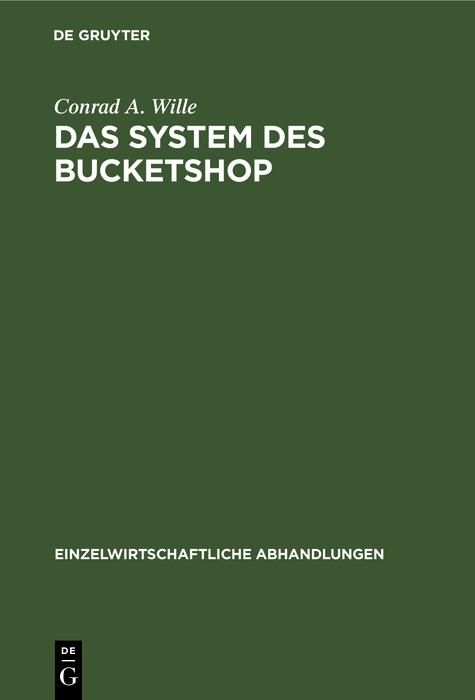 Produktbild: Das System des Bucketshop