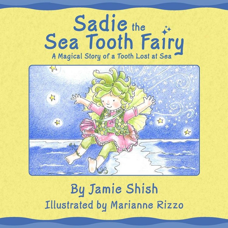 Produktbild: Sadie the Sea Tooth Fairy, A Magical Story of a Tooth Lost at Sea
