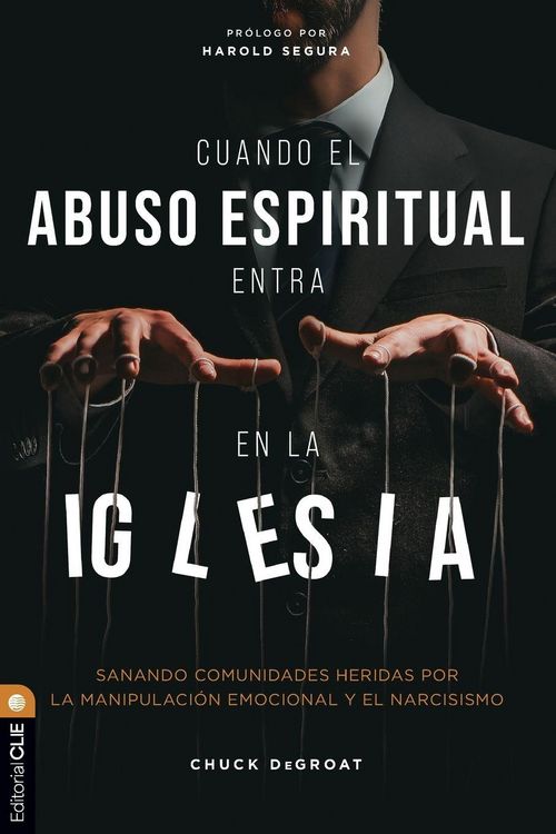 Produktbild: El Cuando El Abuso Espiritual Entra En La Iglesia