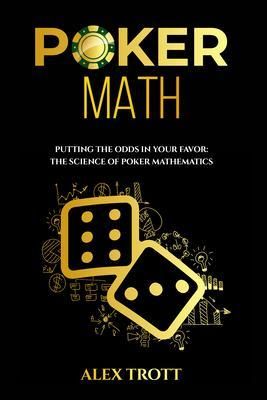 Produktbild: POKER MATH: Putting the Odds in Your Favor