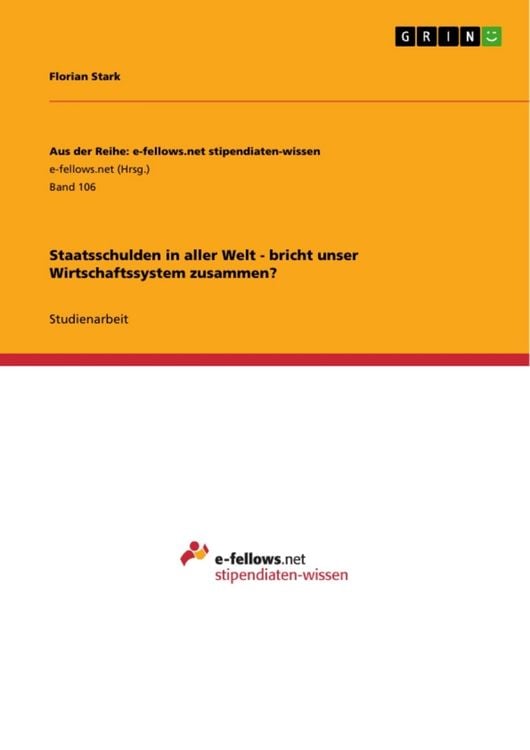 Produktbild: Staatsschulden in aller Welt - bricht unser Wirtschaftssystem zusammen?