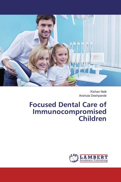 Produktbild: Focused Dental Care of Immunocompromised Children
