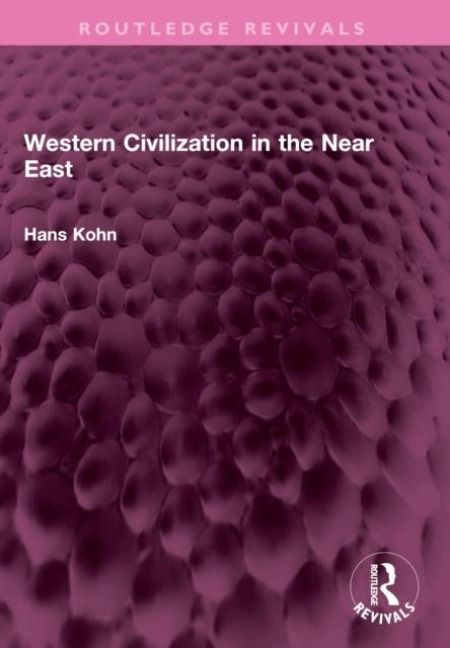 Produktbild: Kohn, H: Western Civilization in the Near East