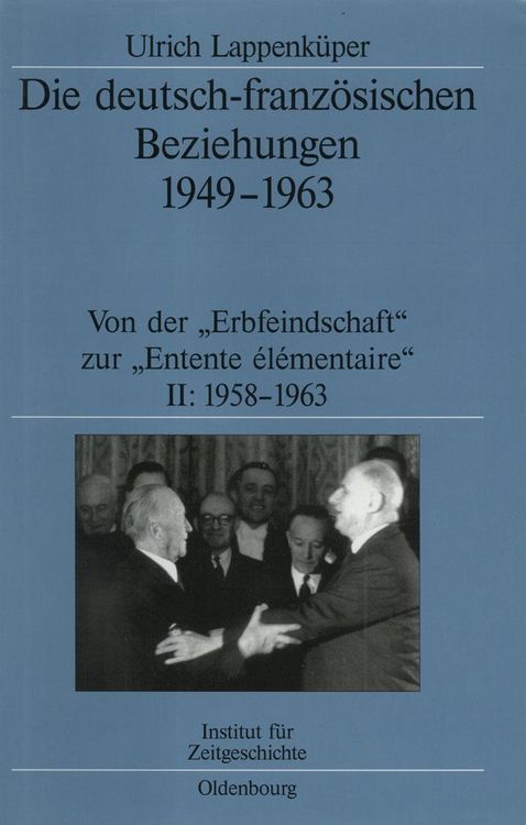 Produktbild: Die deutsch-franz&ouml;sischen Beziehungen 1949-1963