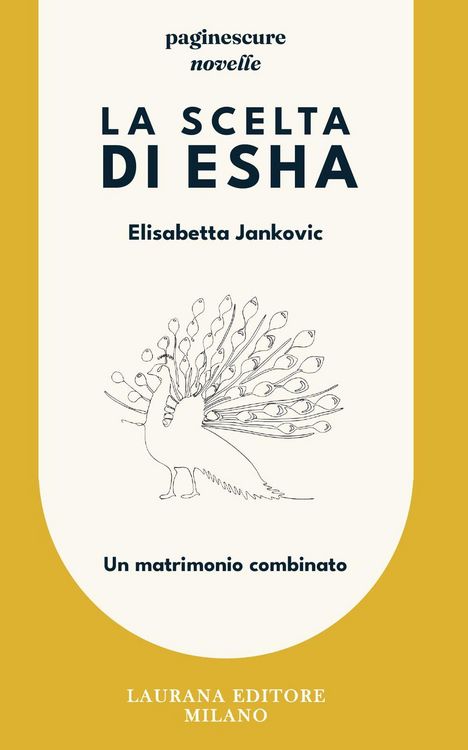 Produktbild: La scelta di Esha. Un matrimonio combinato