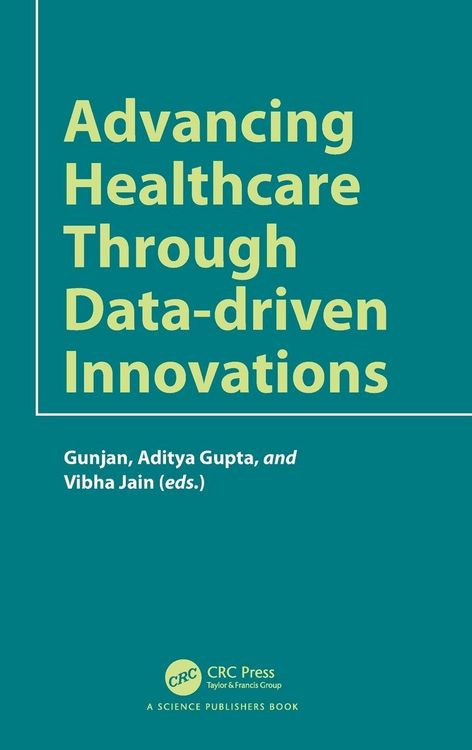 Produktbild: Advancing Healthcare through Data-driven Innovations