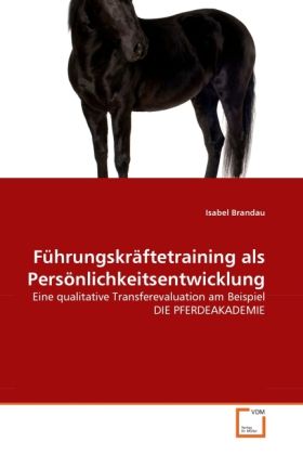 Produktbild: Brandau, I: F&uuml;hrungskr&auml;ftetraining als Pers&ouml;nlichkeitsentwic