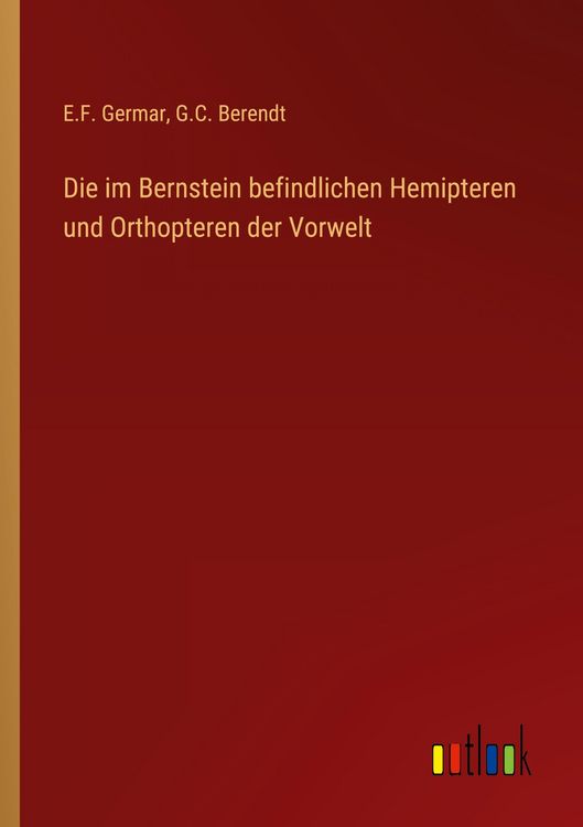 Produktbild: Die im Bernstein befindlichen Hemipteren und Orthopteren der Vorwelt