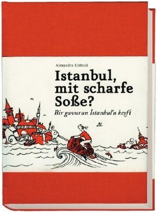 Produktbild: Istanbul, mit scharfe So&szlig;e?