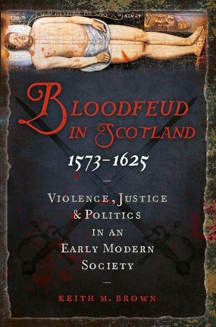 Produktbild: Bloodfeud in Scotland 1573-1625