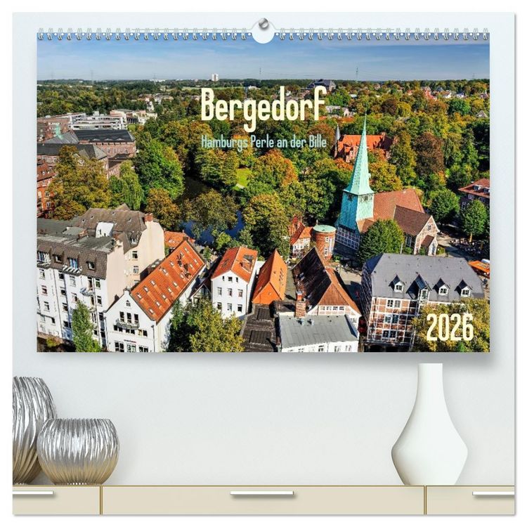 Produktbild: Bergedorf Hamburgs Perle an der Bille (hochwertiger Premium Wandkalender 2026 DIN A2 quer), Kunstdruck in Hochglanz