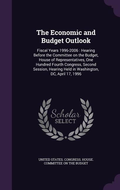 Produktbild: The Economic and Budget Outlook