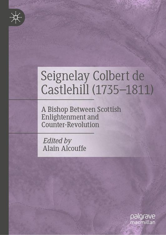 Produktbild: Seignelay Colbert de Castlehill (1735-1811)