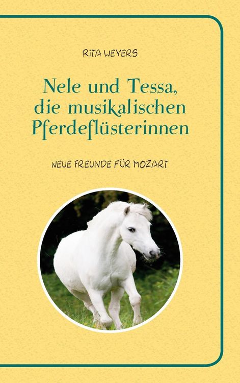 Produktbild: Nele und Tessa, die musikalischen Pferdefl&uuml;sterinnen Band 1