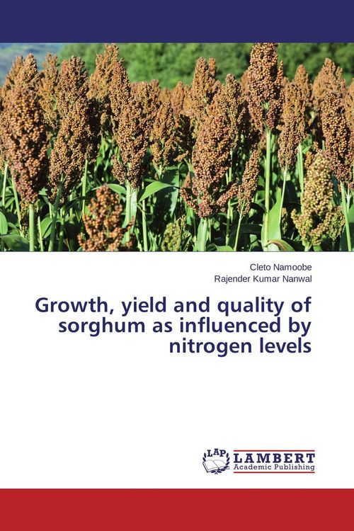 Produktbild: Growth, yield and quality of sorghum as influenced by nitrogen levels