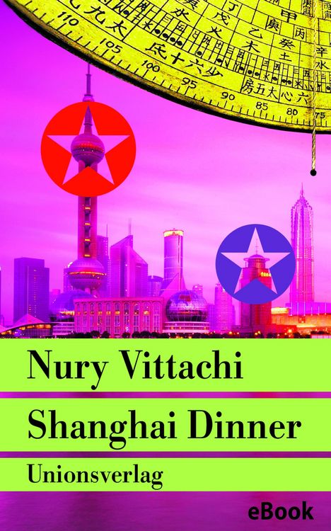 Bild vom Artikel Shanghai Dinner vom Autor Nury Vittachi