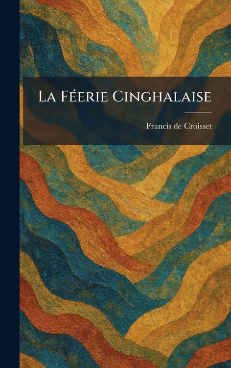 Produktbild: La F&Atilde;(c)erie Cinghalaise