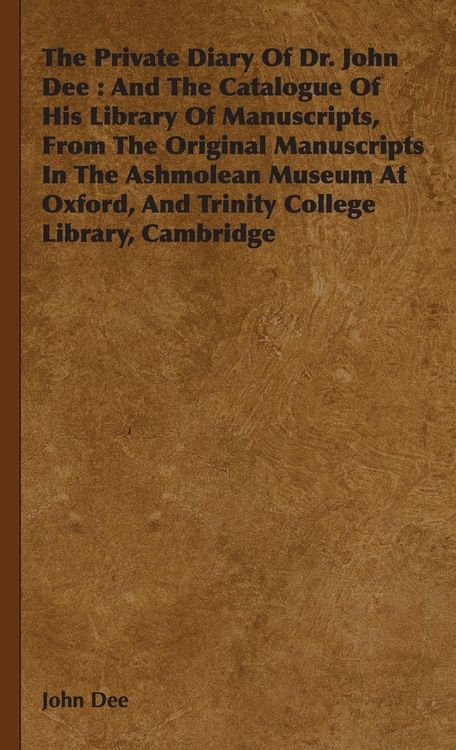 Produktbild: The Private Diary Of Dr. John Dee