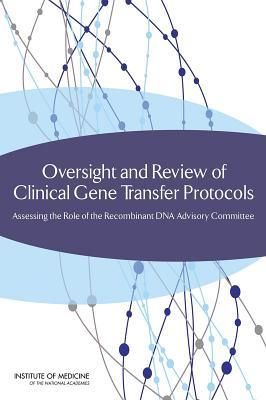 Produktbild: Oversight and Review of Clinical Gene Transfer Protocols