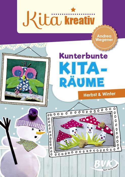 Produktbild: Kita kreativ &ndash; Kunterbunte Kita-R&auml;ume