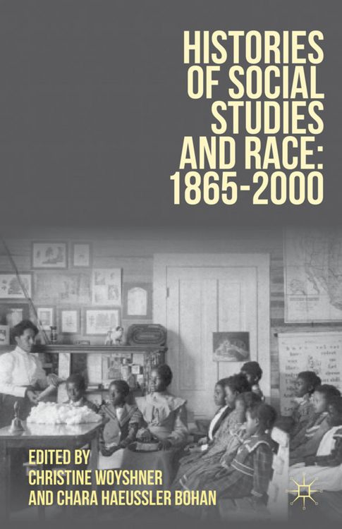 Produktbild: Histories of Social Studies and Race: 1865&ndash;2000
