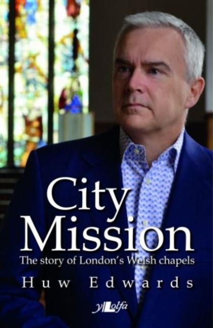 Produktbild: City Mission - The Story of London's Welsh Chapels
