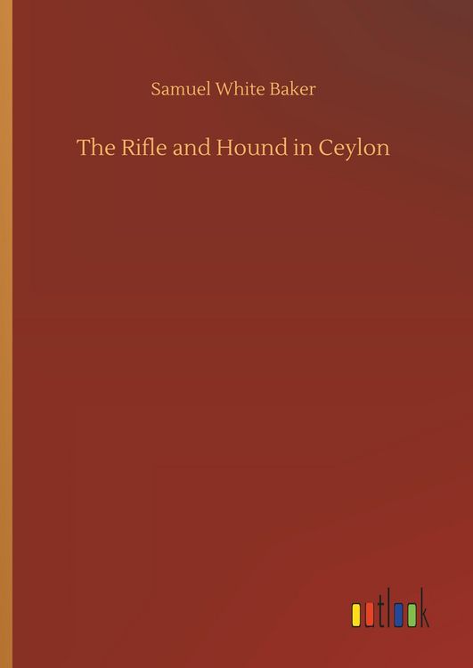 Produktbild: The Rifle and Hound in Ceylon