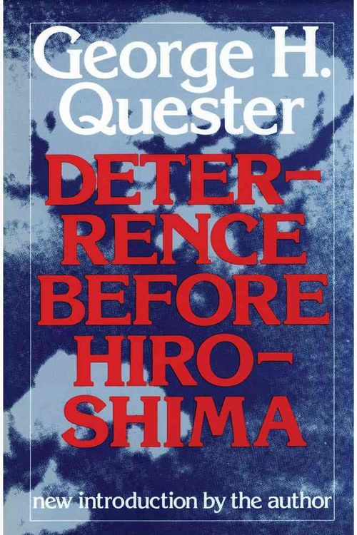 Produktbild: Quester, G: Deterrence Before Hiroshima