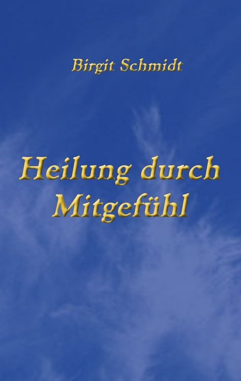 Produktbild: Heilung durch Mitgef&uuml;hl