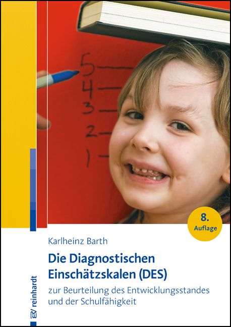 Produktbild: Die Diagnostischen Einsch&auml;tzskalen (DES) zur Beurteilung des Entwicklungsstandes und der Schulf&auml;higkeit