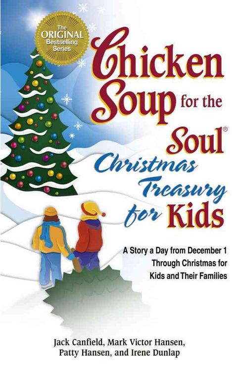 Produktbild: Chicken Soup for the Soul Christmas Treasury for Kids: A Story a Day from December 1st Through Christmas for Kids and Their Families