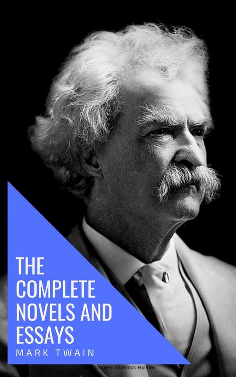 Produktbild: Mark Twain: The Complete Novels and Essays