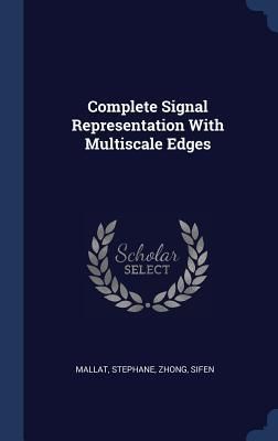 Produktbild: Complete Signal Representation With Multiscale Edges