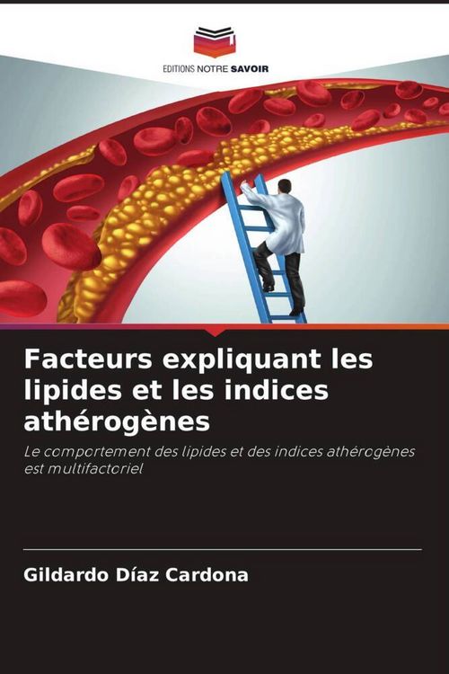 Produktbild: Facteurs expliquant les lipides et les indices ath&eacute;rog&egrave;nes