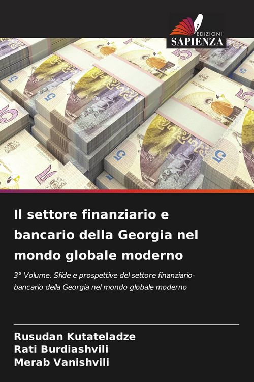 Produktbild: Il settore finanziario e bancario della Georgia nel mondo globale moderno