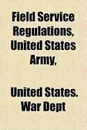 Produktbild: Field Service Regulations, United States Army,