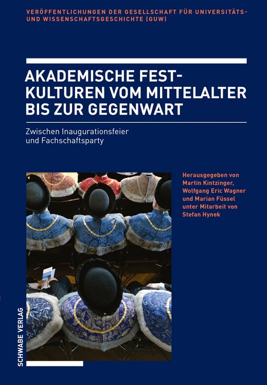 Produktbild: Akademische Festkulturen vom Mittelalter bis zur Gegenwart
