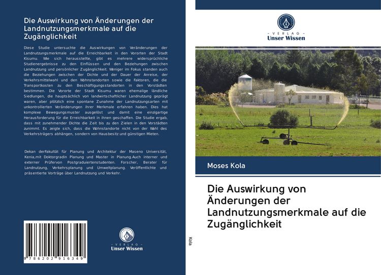 Produktbild: Die Auswirkung von &Auml;nderungen der Landnutzungsmerkmale auf die Zug&auml;nglichkeit
