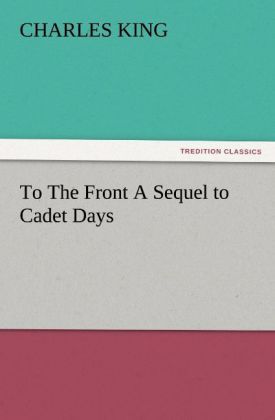 Produktbild: To The Front A Sequel to Cadet Days