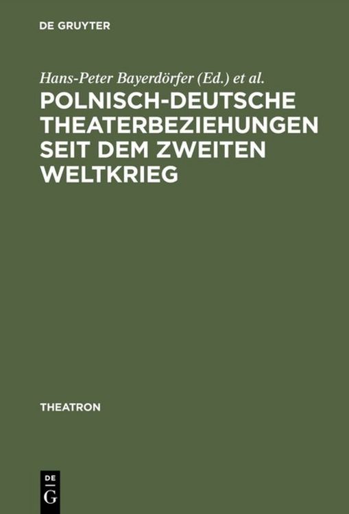Produktbild: Polnisch-deutsche Theaterbeziehungen seit dem Zweiten Weltkrieg