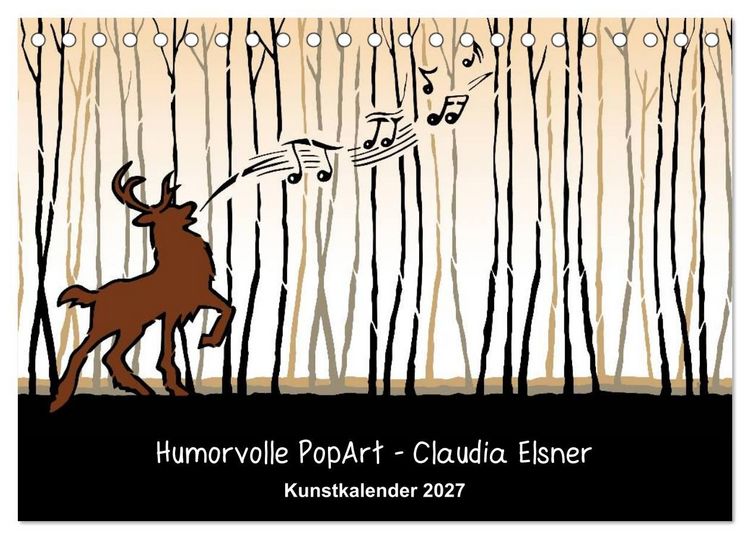 Produktbild: Humorvolle PopArt - Kunstkalender von Claudia Elsner (Tischkalender 2027 DIN A5 quer), CALVENDO Monatskalender