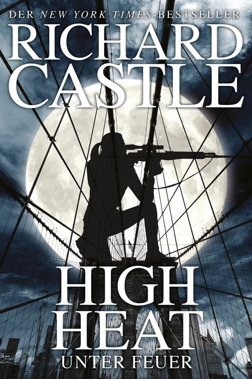 Bild vom Artikel Castle 8: High Heat - Unter Feuer vom Autor Richard Castle
