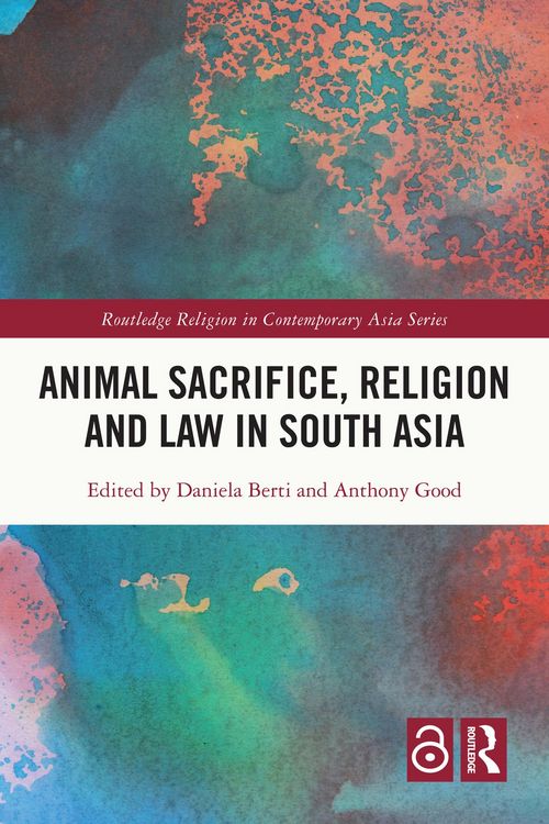 Produktbild: Animal Sacrifice, Religion and Law in South Asia