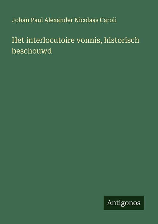 Produktbild: Het interlocutoire vonnis, historisch beschouwd