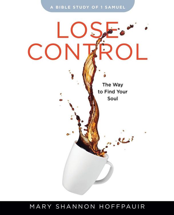 Produktbild: Lose Control - Women's Bible Study Participant Workbook
