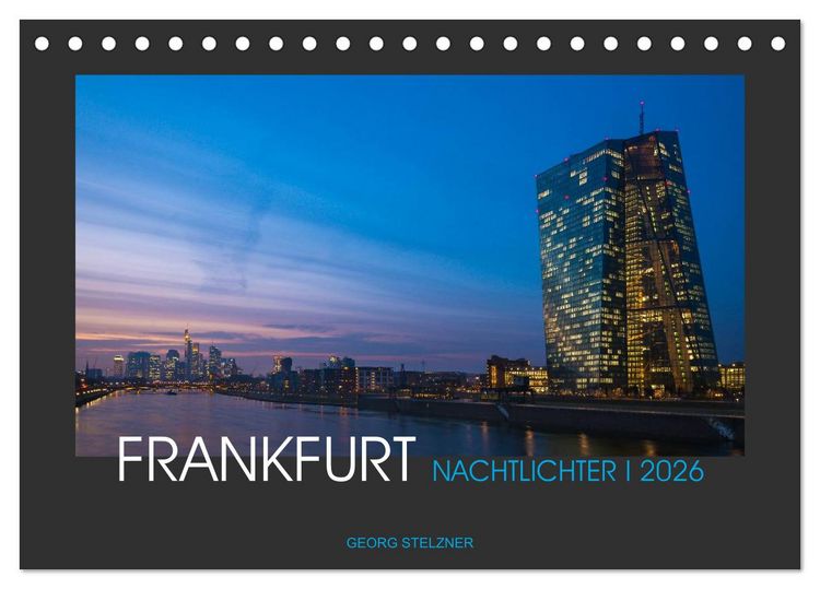 Produktbild: FRANKFURT - Nachtlichter 2026 (Tischkalender 2026 DIN A5 quer), CALVENDO Monatskalender