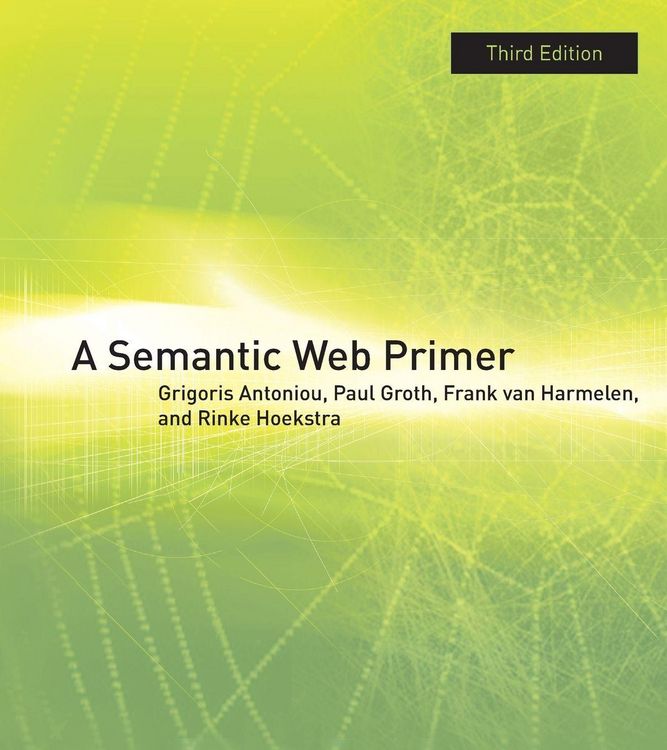 Produktbild: A Semantic Web Primer, third edition