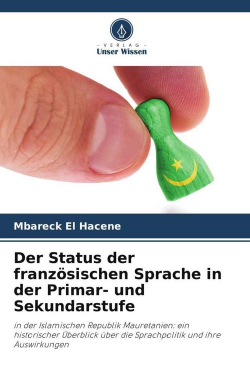 Produktbild: Der Status der franz&ouml;sischen Sprache in der Primar- und Sekundarstufe
