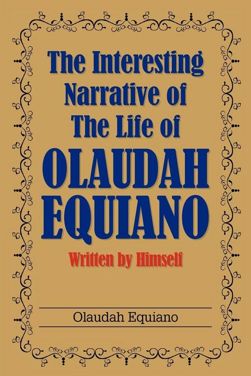 Produktbild: The Interesting Narrative of the Life of Olaudah Equiano